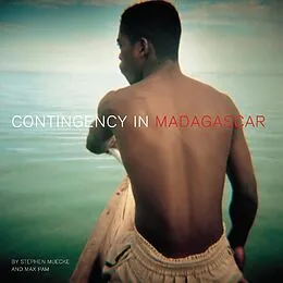 E-Book (epub) Contingency in Madagascar von Stephen Muecke