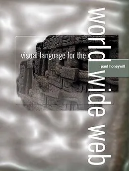 E-Book (epub) Visual Language for the World Wide Web von Paul Honeywill