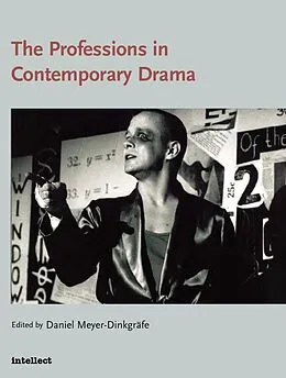 E-Book (epub) The Professions in Contemporary Drama von Daniel Meyer-Dinkgräfe