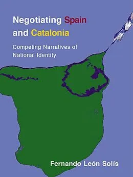E-Book (epub) Negotiating Spain and Catalonia von Fernando León-Solís