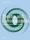 E-Book (epub) Theatre and Consciousness von Daniel Meyer-Dinkgräfe