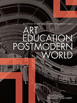 E-Book (epub) Art Education in a Postmodern World von Tom Hardy