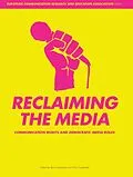 E-Book (epub) Reclaiming the Media von Bart Cammaerts, Nico Carpentier