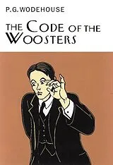 Fester Einband The Code Of The Woosters von P. G. Wodehouse, P. G. Wodehouse