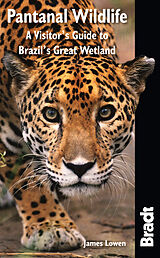 Broché Wildlife of the Pantanal de James Lowen