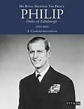 E-Book (epub) His Royal Highness The Prince Philip, Duke of Edinburgh von Annie Bullen