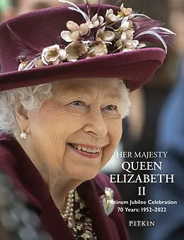 E-Book (epub) Her Majesty Queen Elizabeth II Platinum Jubilee Celebration von Brian Hoey