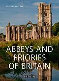 E-Book (epub) Abbeys and Priories of Britain von Stephen Platten