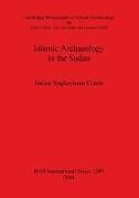 Islamic Archaeology in the Sudan