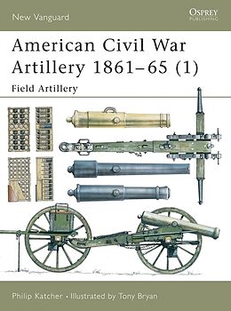 Couverture cartonnée American Civil War Artillery 186165 (1) de Philip Katcher