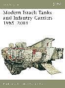 Modern Israeli Tanks and Infantry Carriers 19852004