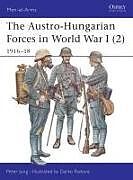Kartonierter Einband The Austro-Hungarian Forces in World War I (2) von Peter Jung