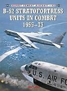 Couverture cartonnée B-52 Stratofortress Units in Combat 195573 de Lake Jon