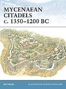 Mycenaean Citadels c. 13501200 BC