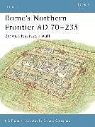 Romes Northern Frontier AD 70235