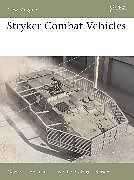 Kartonierter Einband Stryker Combat Vehicles von Gordon L. Rottman