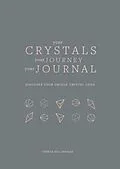 E-Book (epub) Your Crystals, Your Journey, Your Journal von Teresa Dellbridge