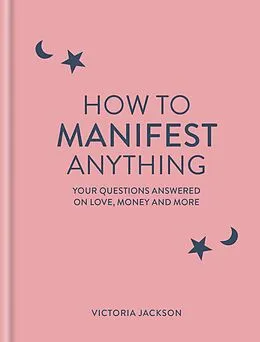 E-Book (epub) How to Manifest Anything von Victoria Jackson