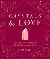 Livre Relié Crystals & Love de Hall Judy