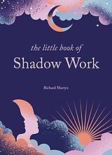 Livre Relié The Little Book of Shadow Work de Richard Martyn