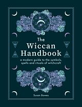 Livre Relié The Wiccan Handbook de Susan Bowes