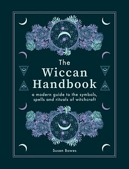 Livre Relié The Wiccan Handbook de Susan Bowes