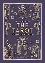 Livre Relié Working with the Tarot de Bartlett Sarah