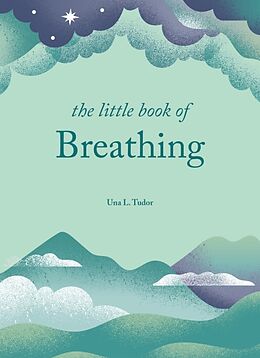 Livre Relié The Little Book of Breathing de Una L. Tudor