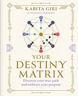 Fester Einband Your Destiny Matrix von Kabita Giri