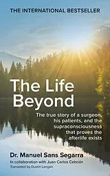 Broschiert The Life Beyond von Manuel Sans; Cebrian, Juan Carlos Segarra