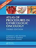 E-Book (pdf) Atlas of Procedures in Gynecologic Oncology von Nadeem R. Abu-Rustum, Richard R. Barakat, Douglas A. Levine