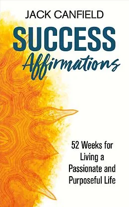 E-Book (epub) Success Affirmations von Jack Canfield