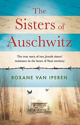 eBook (epub) Sisters of Auschwitz de Roxane van Iperen