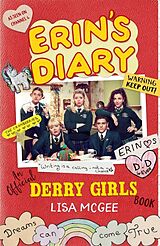 Couverture cartonnée Erin's Diary: An Official Derry Girls Book de McGee Lisa