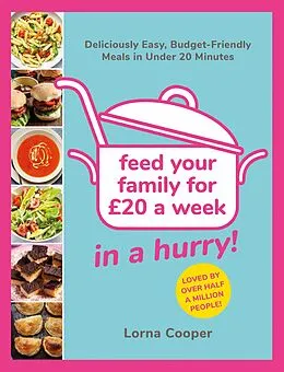 E-Book (epub) Feed Your Family For 20...In A Hurry! von Lorna Cooper