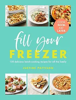 E-Book (epub) Fill Your Freezer von Justine Pattison
