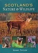 Kartonierter Einband Scotland's Nature & Wildlife von Kenny Taylor
