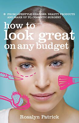 E-Book (epub) How to Look Great on Any Budget von Rosalyn Patrick