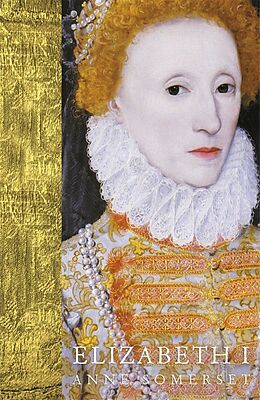 Poche format B Elizabeth I von Anne Somerset