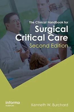 E-Book (pdf) The Clinical Handbook for Surgical Critical Care von K. W. Burchard