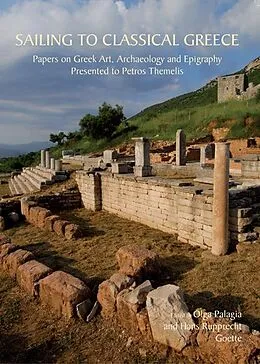 E-Book (epub) Sailing to Classical Greece von Olga Palagia, Hans Rupprecht Goette