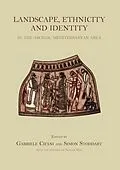 E-Book (pdf) Landscape, Ethnicity and Identity in the archaic Mediterranean Area von Gabriele Cifani, Simon Stoddart