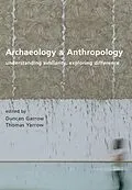 E-Book (epub) Archaeology and Anthropology von Garrow Duncan Garrow