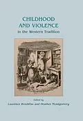 E-Book (epub) Childhood and Violence in the Western Tradition von Brockliss Laurence Brockliss