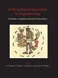 E-Book (pdf) Anthropological Approaches to Zooarchaeology von Justin Lev-Tov, Douglas V Campana, Pamela Crabtree
