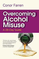 E-Book (epub) Overcoming Alcohol Misuse von Conor Farren