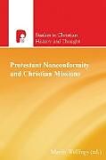 Kartonierter Einband Protestant Nonconformity and Christian Missions von 