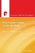 Kartonierter Einband First-Century Guides to Life and Death von David K. Burge