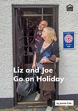 eBook (epub) Liz and Joe Go on Holiday de Jennie Cole