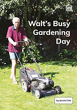 eBook (epub) Walt's Busy Gardening Day de Jennie Cole